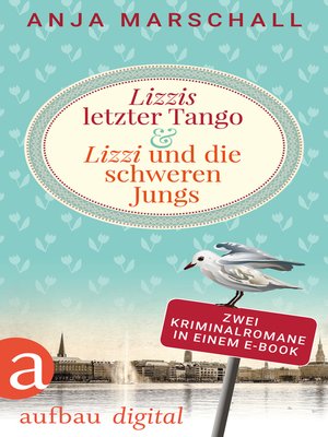 cover image of Lizzis letzter Tango & Lizzi und die schweren Jungs
